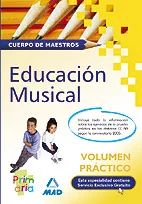 Portada del Libro Educacion Musical: Cuerpo De Maestros (Volumen Practico) de Javier Jurado Luque - 9788466562348