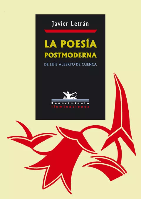 Portada del Libro La Poesia Postmoderna De Luis Alberto De Cuenca de Javier Letran - 9788484721840