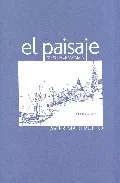 Portada del Libro El Paisaje: Genesis De Un Concepto de Javier Maderuelo - 9788496258563