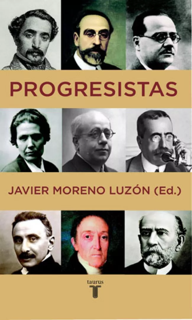 Portada del Libro Progresistas: Biografias De Reformistas Españoles (1808-1939) de Javier Moreno Luzon - 9788430605996