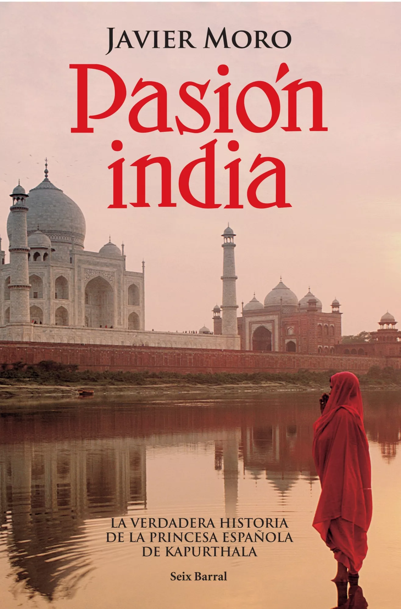 Portada del Libro Pasion India de Javier Moro - 9788432296413