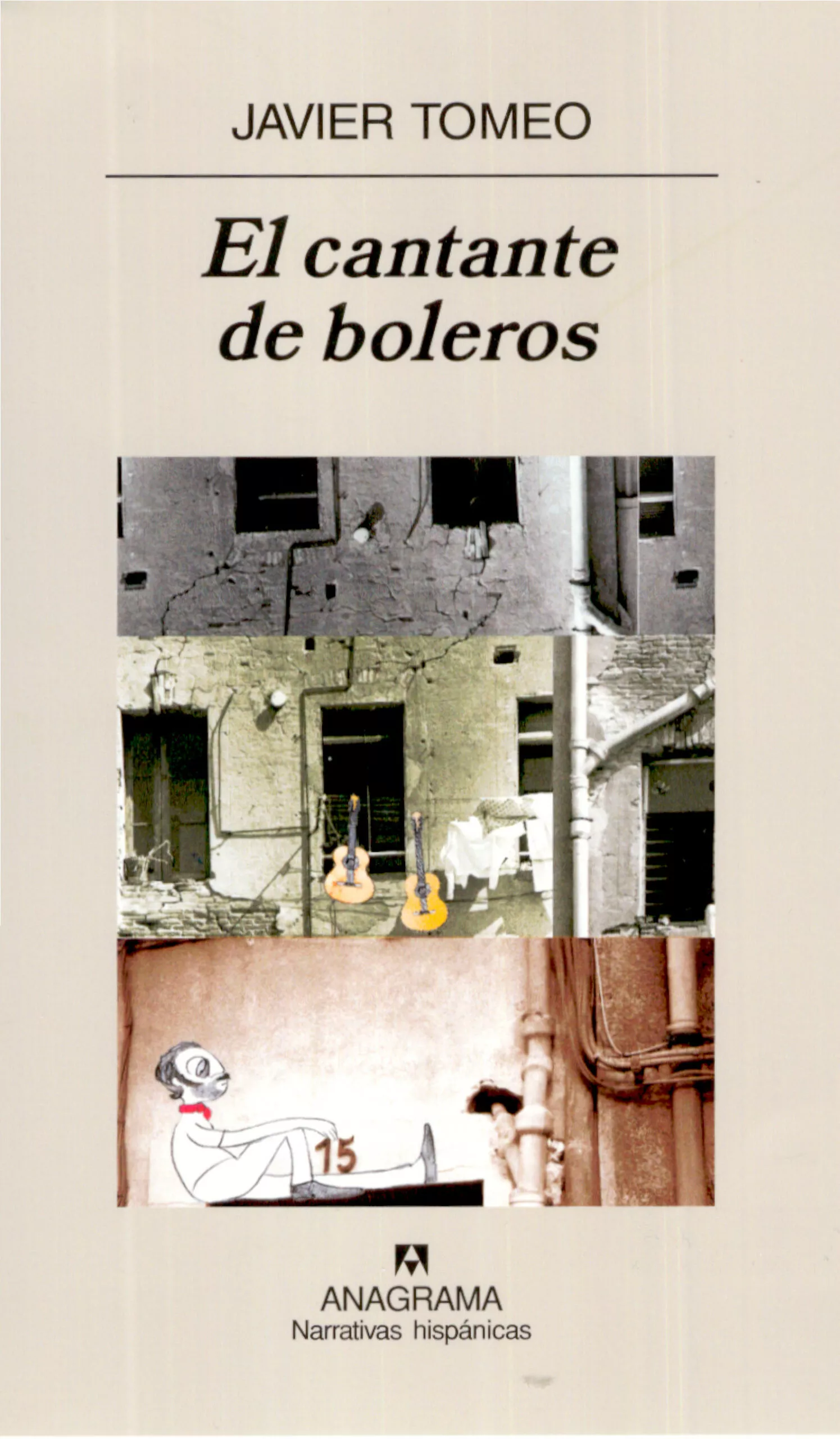 Portada del Libro El Cantante De Boleros de Javier Tomeo - 9788433968791