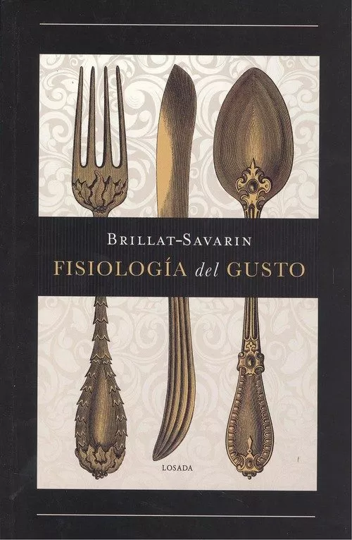 Portada del Libro Fisiologia Del Gusto de Jean Anthelme Brillat Savarin - 9789500373548