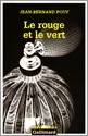 Portada del Libro Le Rouge Et Le Vert de Jean Bernard Pouy - 9782070305162