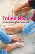Portada del Libro Tofino Beach de Jean Christophe Dardenne - 9788488052384