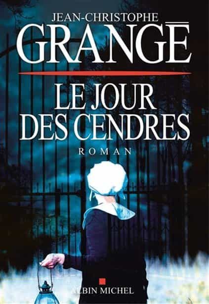Portada del Libro Le Jour Des Cendres de Jean Christophe Grange - 9782226439420