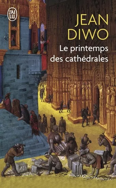 Portada del Libro Le Printemps Des Cathedrales de Jean Diwo - 9782290336434