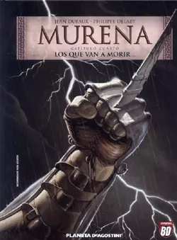 Portada del Libro Murena Nº 4: Los Que Van A Morir de Jean Dufaux - 9788439581048