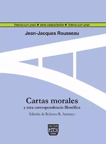 Portada del Libro Cartas Morales Y Otra Correspondencia Filosofica de Jean Jacques Rousseau - 9788493439569