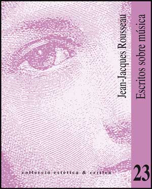 Portada del Libro Escritos Sobre Musica de Jean Jacques Rousseau - 9788437066547