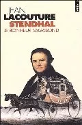 Portada del Libro Stendhal: Le Bonheur Vagabond de Jean Lacouture - 9782020816014