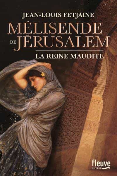 Portada del Libro Melisende De Jerusalem de Jean Louis Fetjaine - 9782265117969