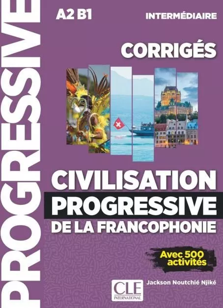 Portada del Libro Civilisation Progressive De La Francophonie Corriges - Niveau Intermed de Jean Luc Penfornis - 9782090351866