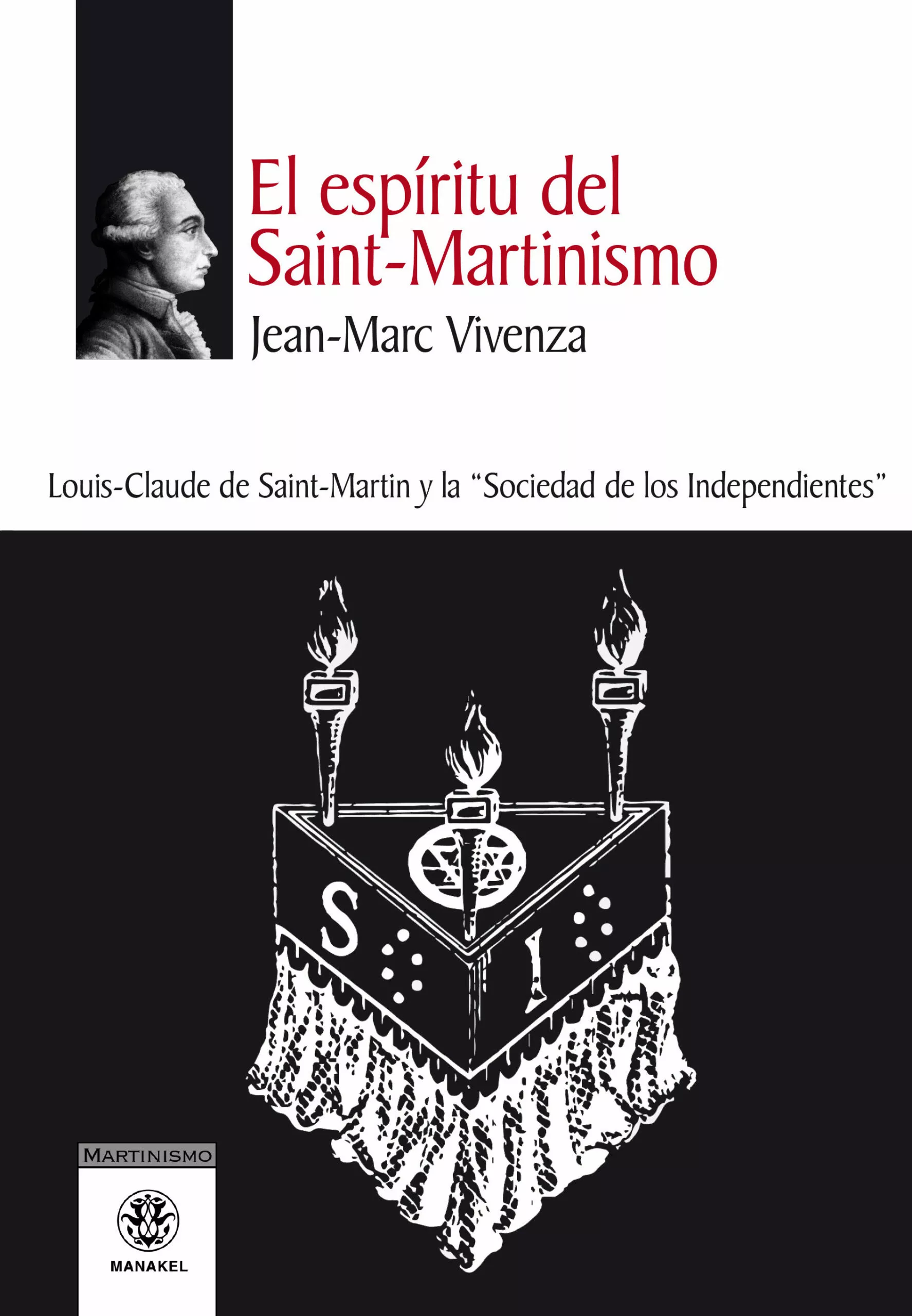 Portada del Libro El Espíritu Del Saint-Martinismo de Jean Marc Vivenza - 9788498274745