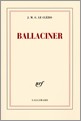Portada del Libro Ballaciner de Jean Marie Gustave Le Clezio - 9782070784844