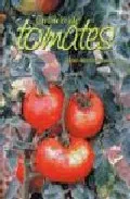 Portada del Libro Cultivo De Tomates de Jean Marie Polese - 9788428214285