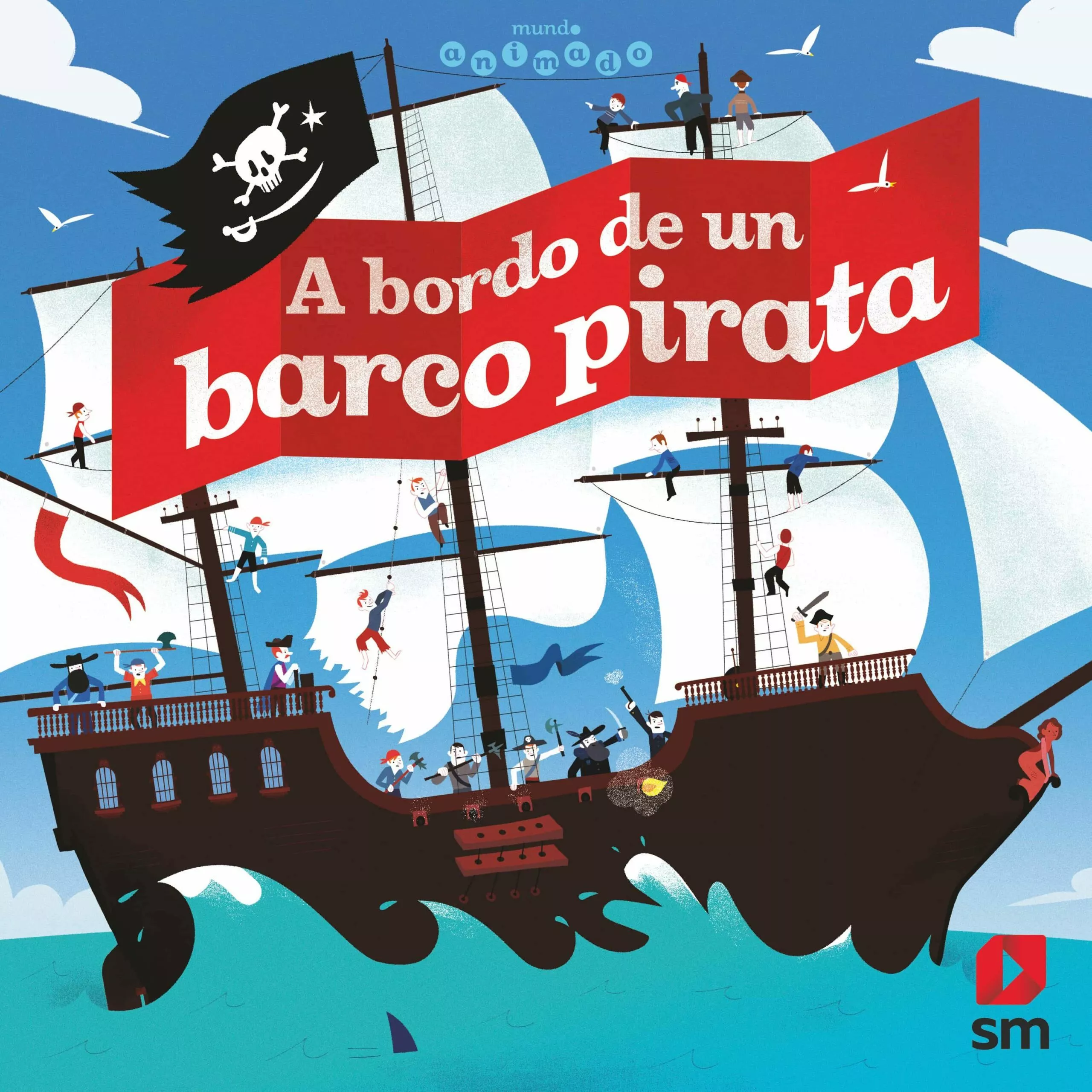 Portada del Libro Mundo Animado :A Bordo De Un Barco Pirata de Jean Michel Billoud - 9788413180168