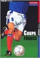 Portada del Libro Coups Francs de Jean Noel Et Al. Blanc - 9782070570713