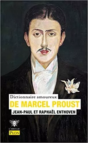 Portada del Libro Dictionnaire Amoureux De Proust de Jean Paul Enthoven - 9782259282178