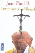Portada del Libro Levez-Vous! Allons! de Jean Paul Ii - 9782266149242
