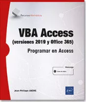 Portada del Libro Vba Access (Version 2019 Y Office 365): Programar En Access de Jean Philippe Andre - 9782409023576