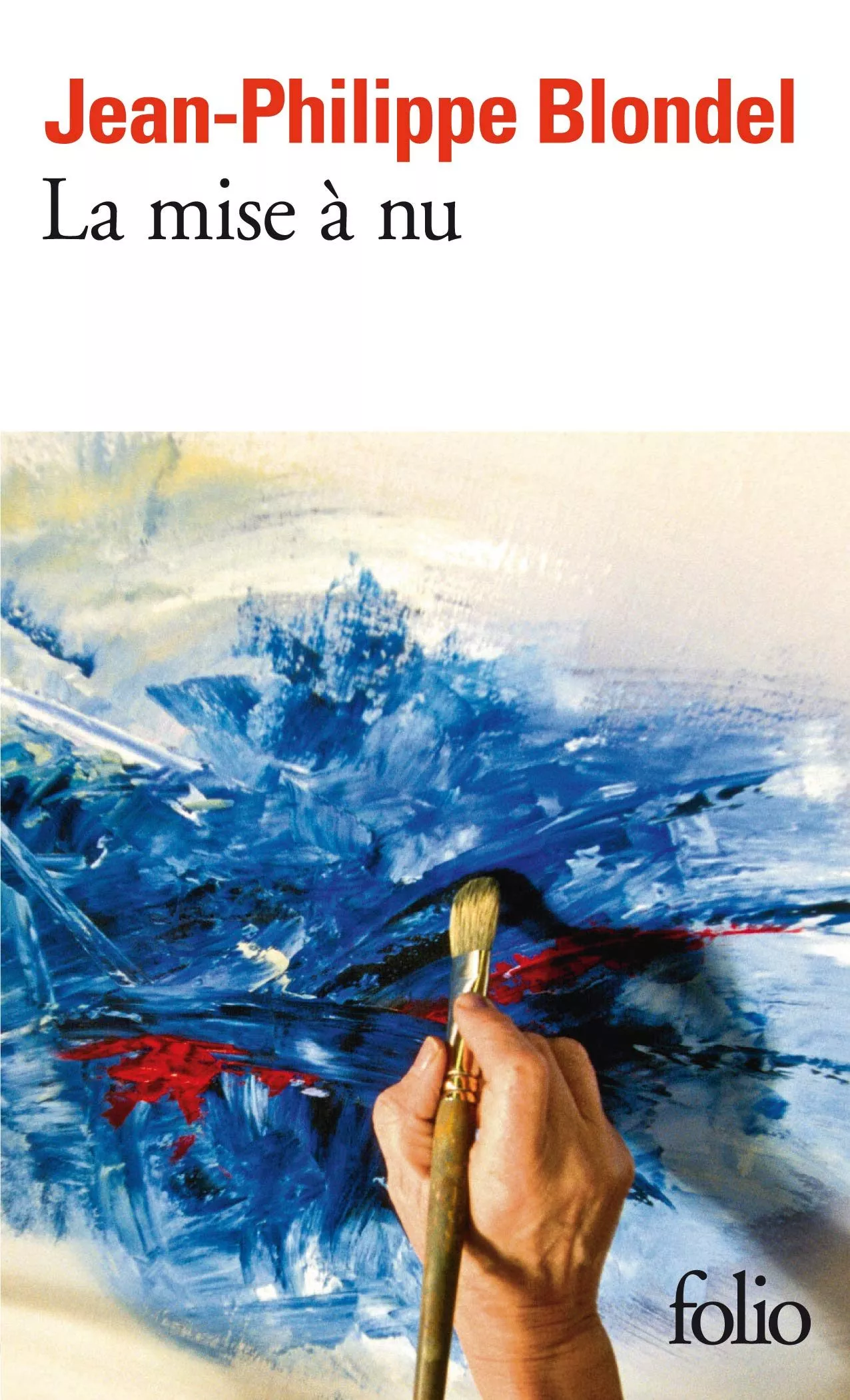 Portada del Libro La Mise À Nu de Jean Philippe Blondel - 9782072790621