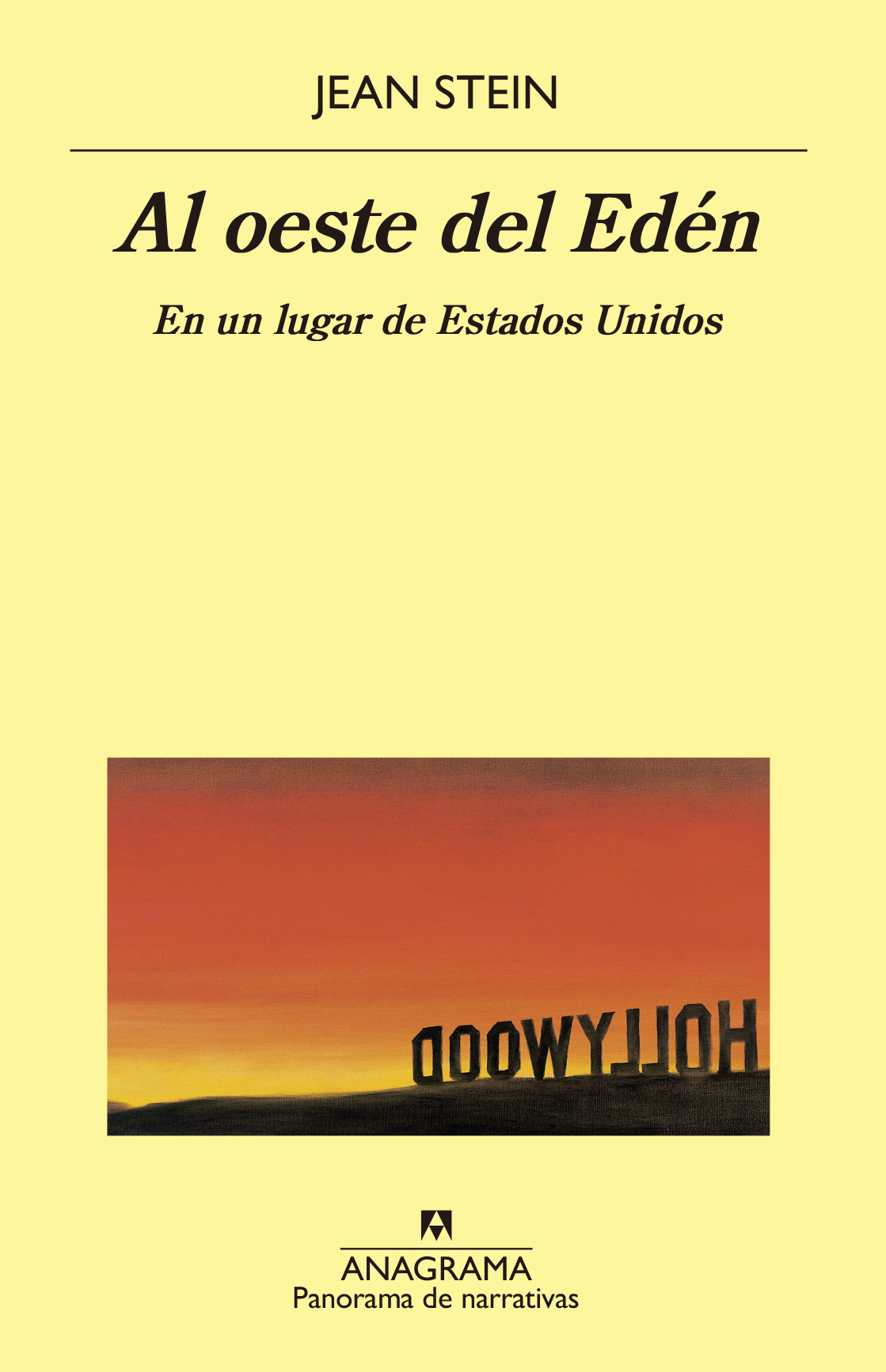 Portada del Libro Al Oeste Del Eden. En Un Lugar De Estados Unidos de Jean Stein - 9788433980656