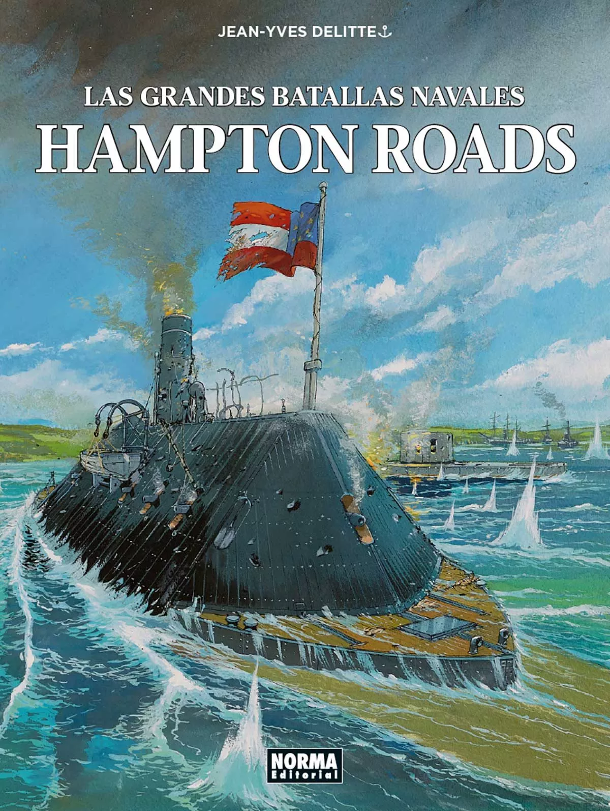 Portada del Libro Las Grandes Batallas Navales 6: Hampton Roads de Jean Yves Delitte - 9788467939194