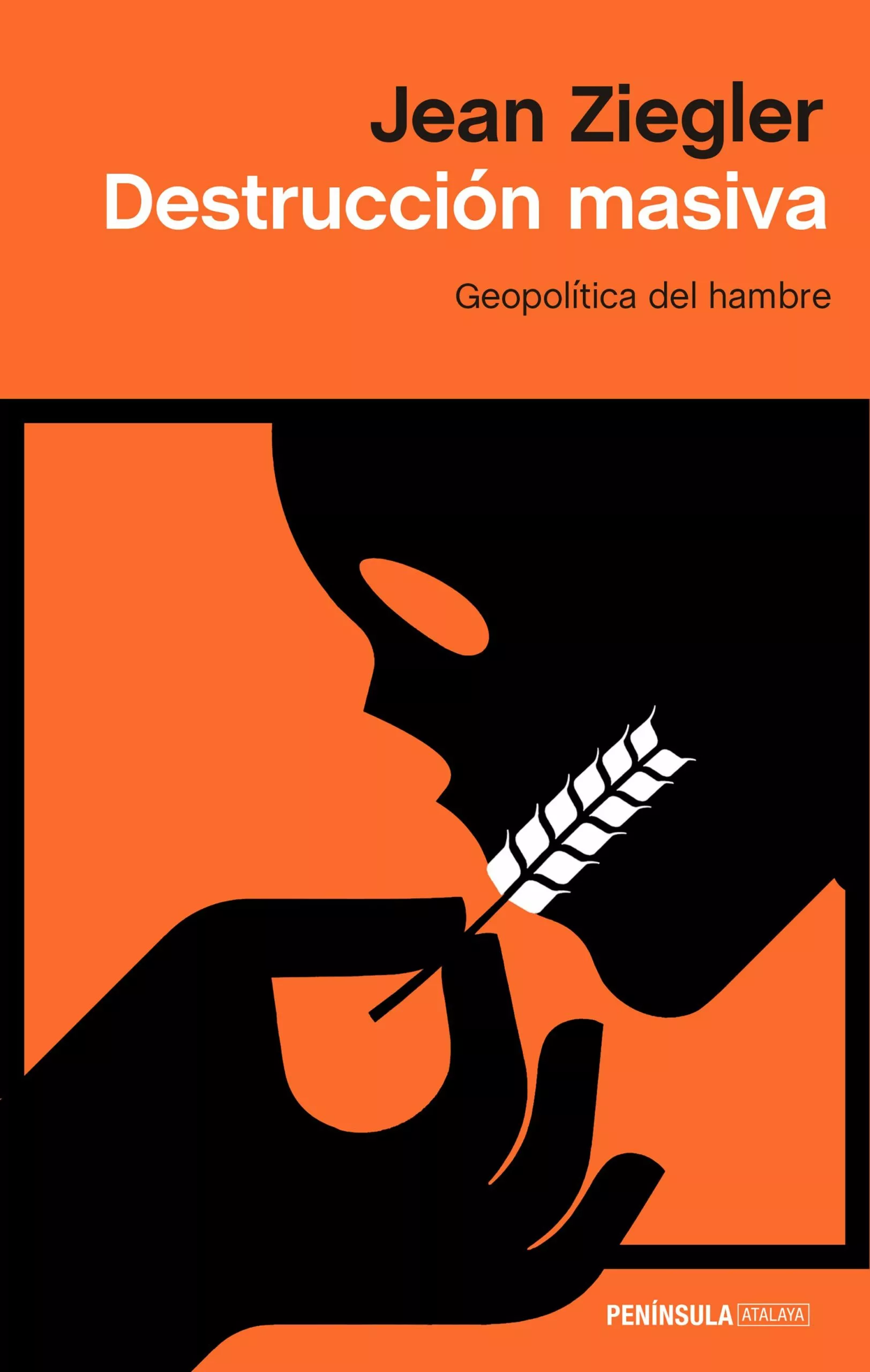 Portada del Libro Destrucción Masiva de Jean Ziegler - 9788499428581