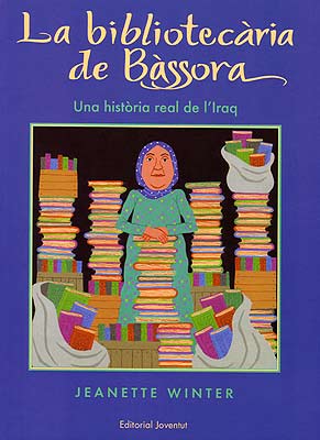 Portada del Libro La Bibliotecaria De Bassora de Jeanette Winter - 9788426135834