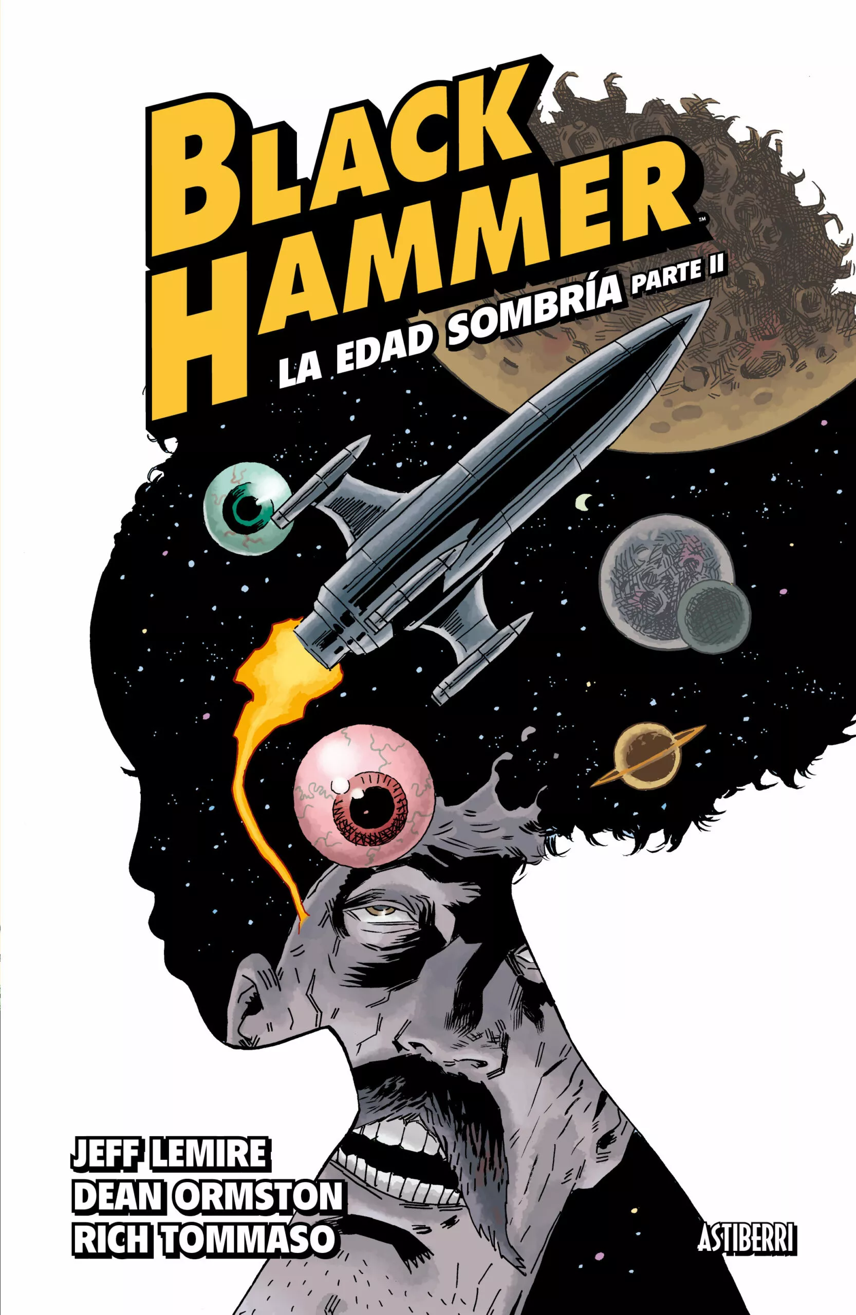 Portada del Libro Black Hammer 4 La Edad Sombría Parte 2 de Jeff Lemire - 9788417575557