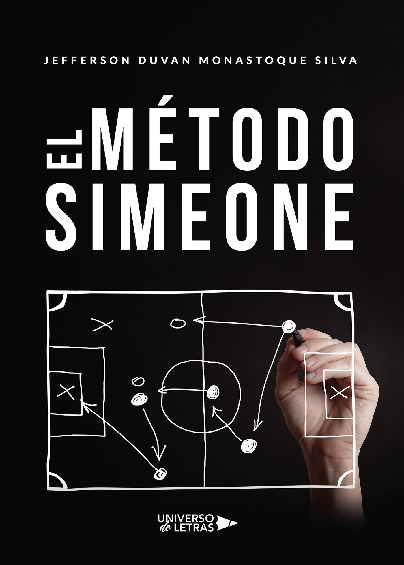 Portada del Libro El Metodo Simeone de Jefferson Duvan Monastoque Silva - 9788418235801