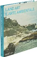 Portada del Libro Land Art Y Arte Medioambiental de Jeffrey Kastner - 9780714898292