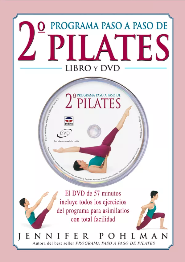 Portada del Libro Segundo Programa Paso A Paso De Pilates (Incluye Dvd) de Jennifer Pohlman - 9788479025281