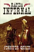 Portada del Libro Rapida Infernal de Jennifer Quiles - 9788488052018
