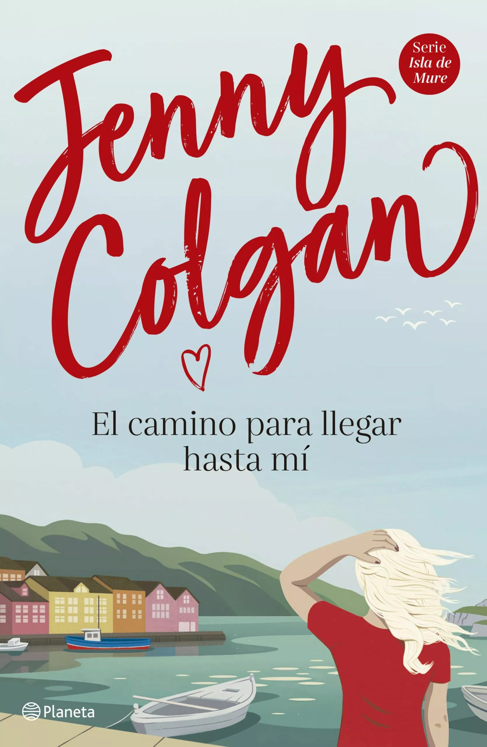 Portada del Libro (Pe) El Camino Para Llegar Hasta Mí de Jenny Colgan - 9788408225034