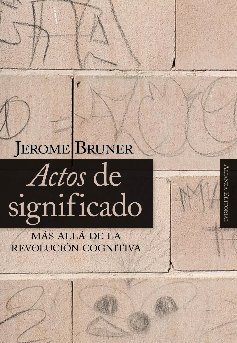 Portada del Libro Actos De Significado: Mas Alla De La Revolucion Cognitiva de Jerome Bruner - 9788420648125