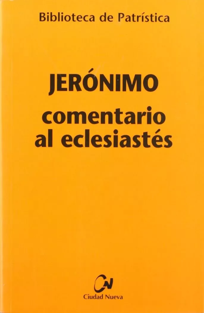 Portada del Libro Comentario Al Eclesiastes de Jeronimo - 9788497150682