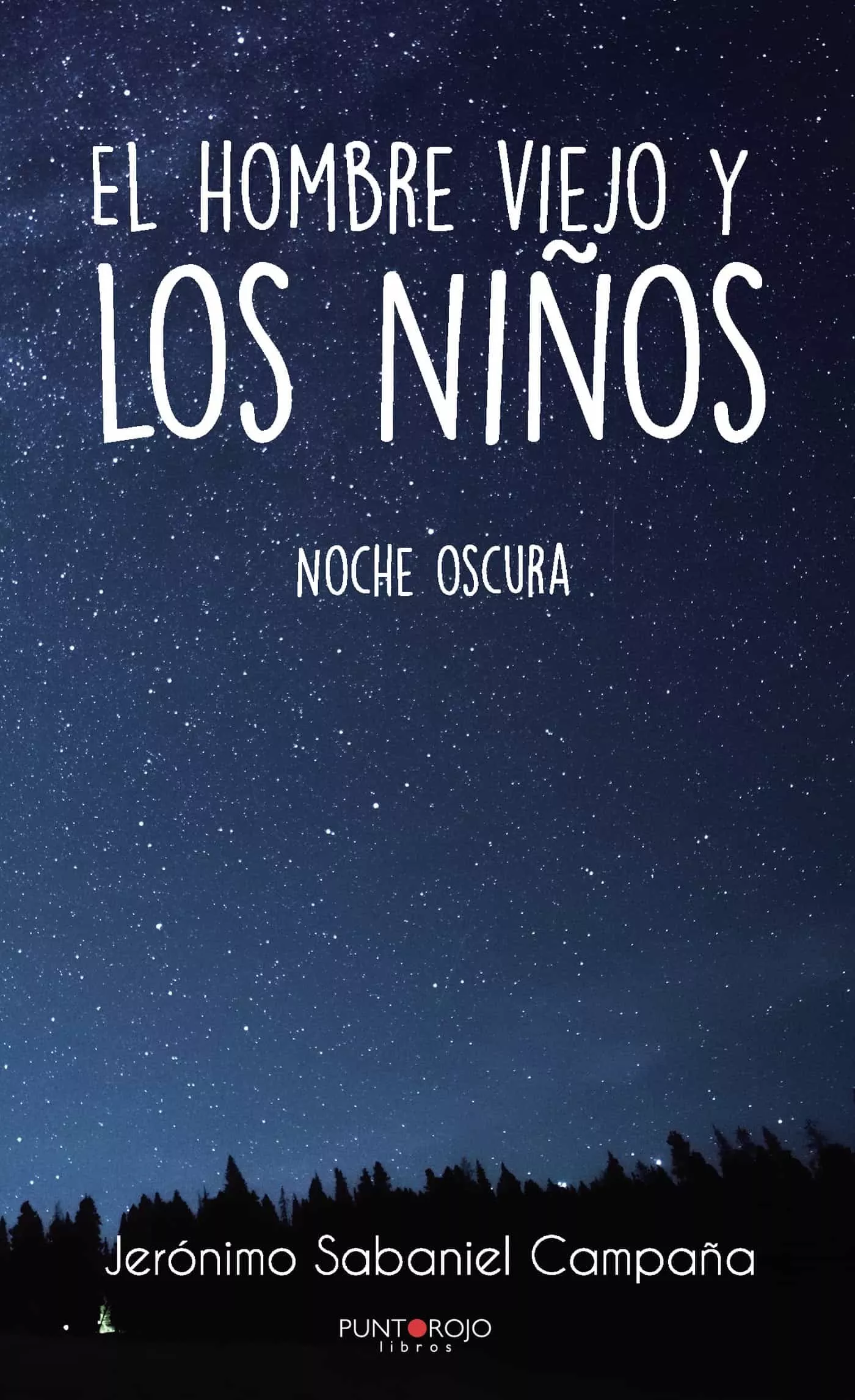 Portada del Libro El Hombre Viejo Y Los Niños de Jeronimo Sabaniel Campaña - 9788418074929