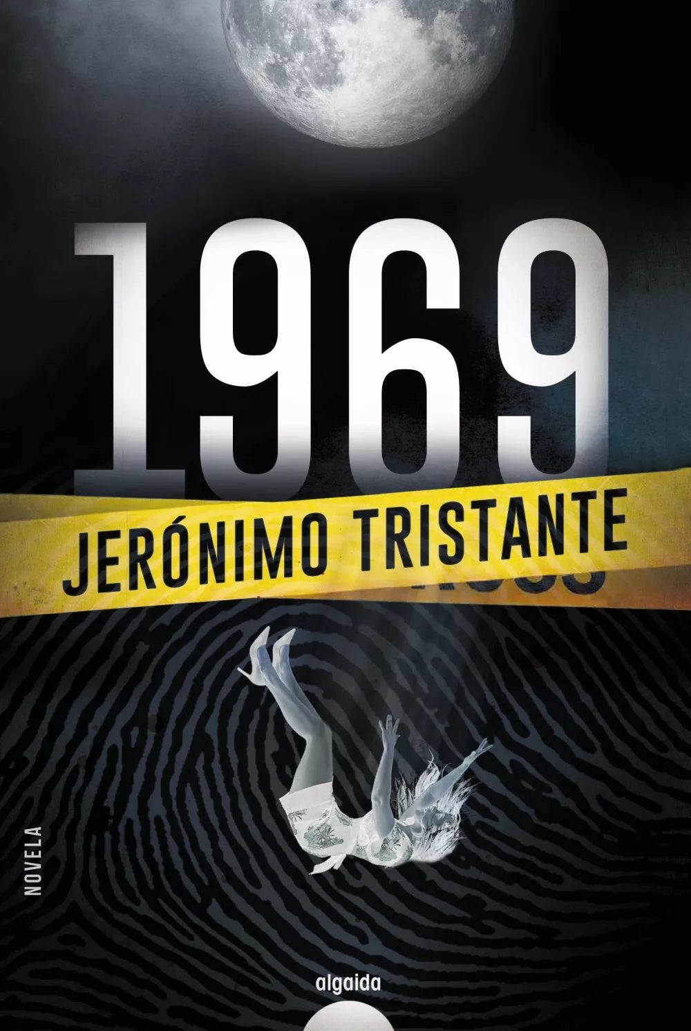 Portada del Libro 1969 de Jeronimo Tristante - 9788491891475