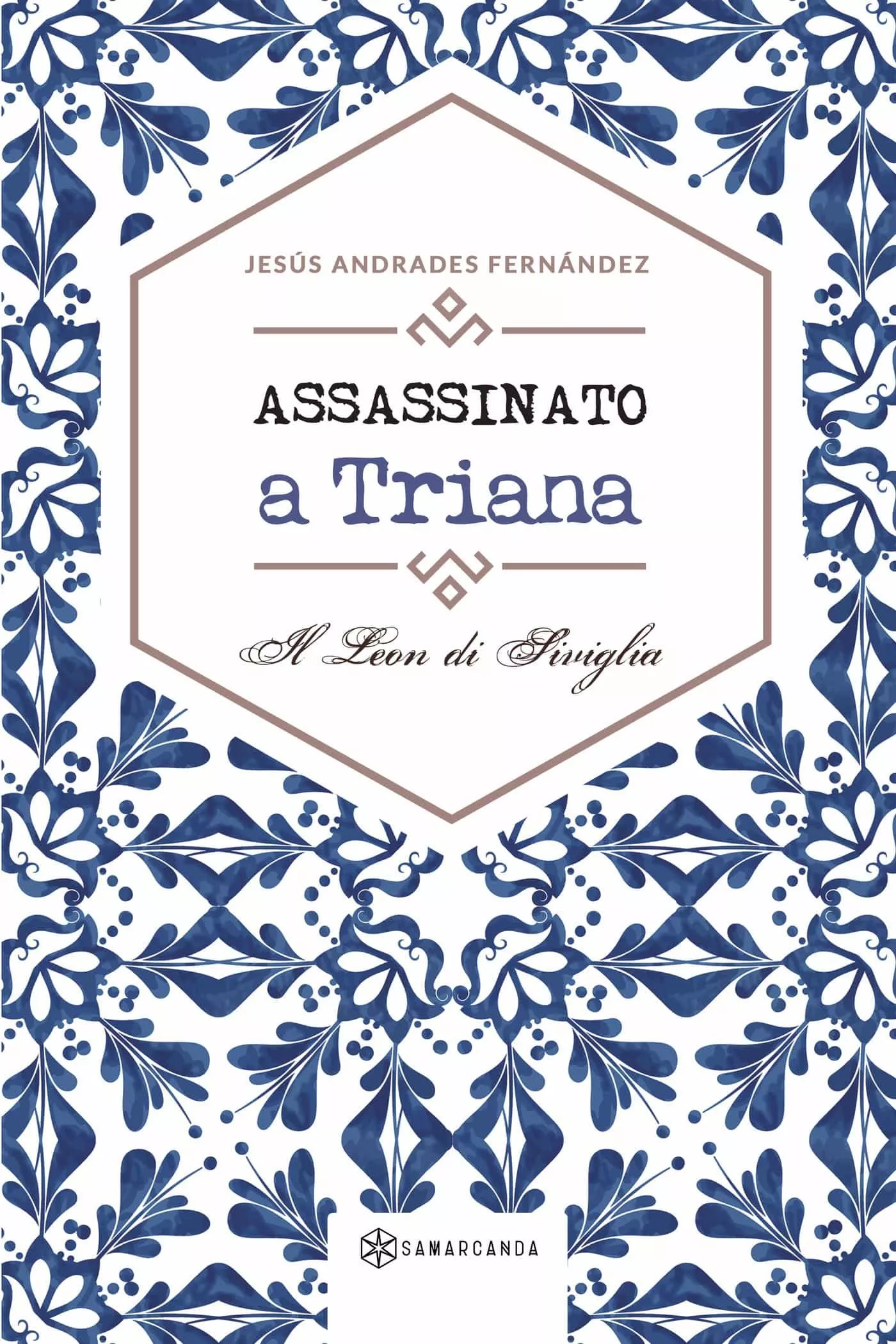 Portada del Libro Assassinato A Triana de Jesus Andrades Fernandez - 9788417672492
