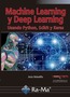 Portada del Libro Machine Learning Y Deep Learning. Usando Python Scikit Y Keras de Jesus Bobadilla Sancho - 9788499648897
