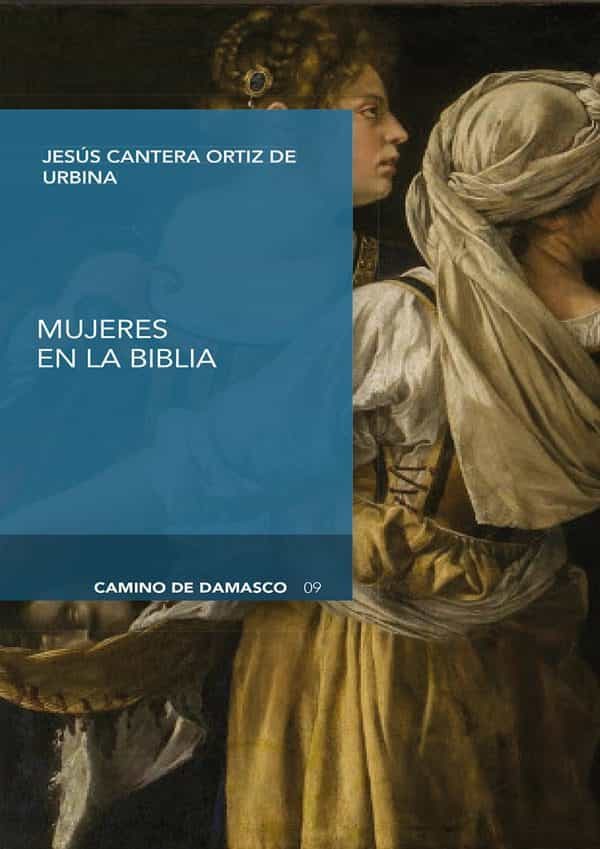 Portada del Libro Mujeres En La Biblia de Jesus Cantera Ortiz De Urbina - 9788412120905