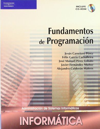 Portada del Libro Fundamentos De Programacion de Jesus Carretero Perez - 9788497325509