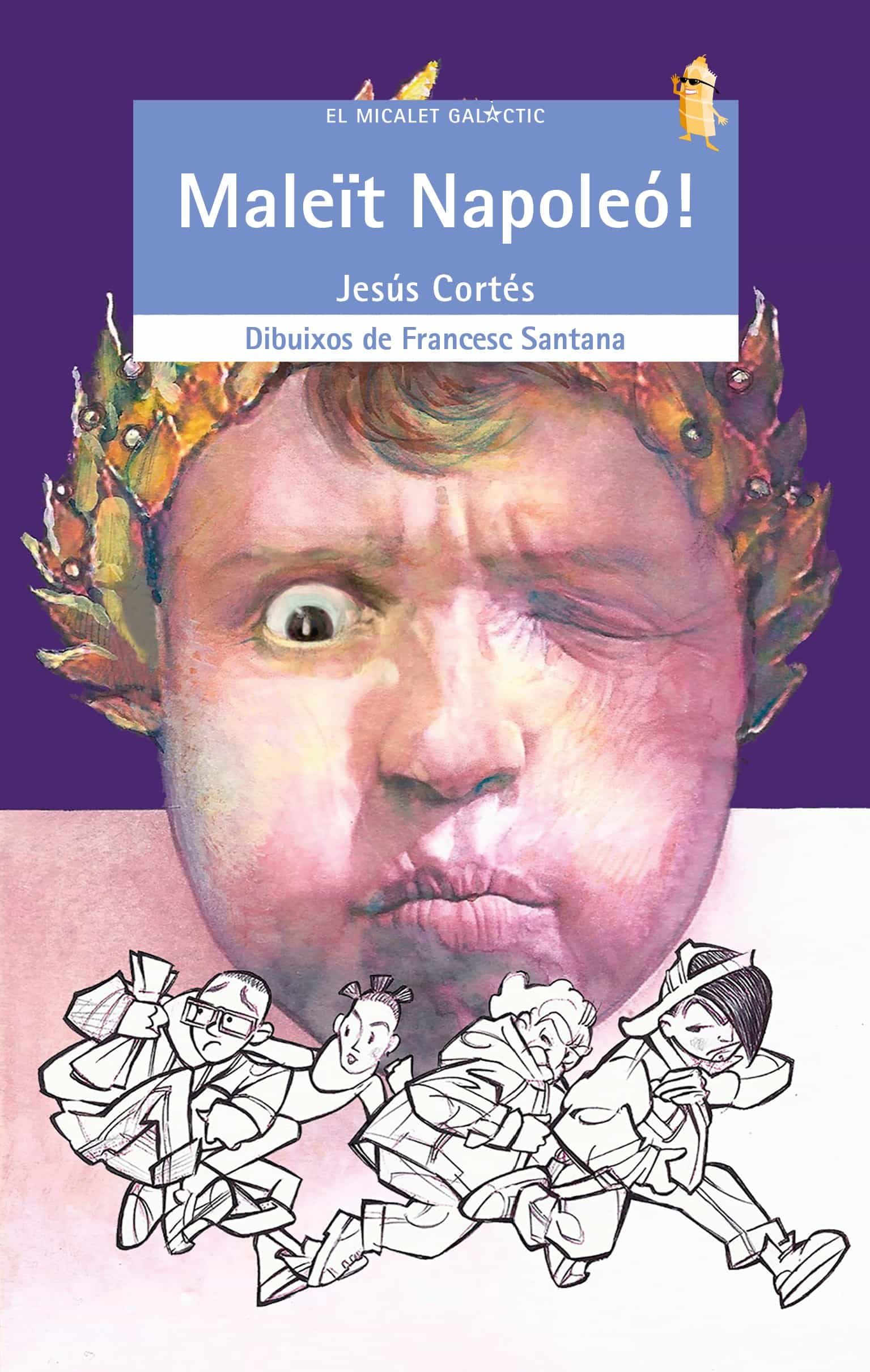 Portada del Libro Malaït Napoleo! de Jesus Cortes - 9788490263563