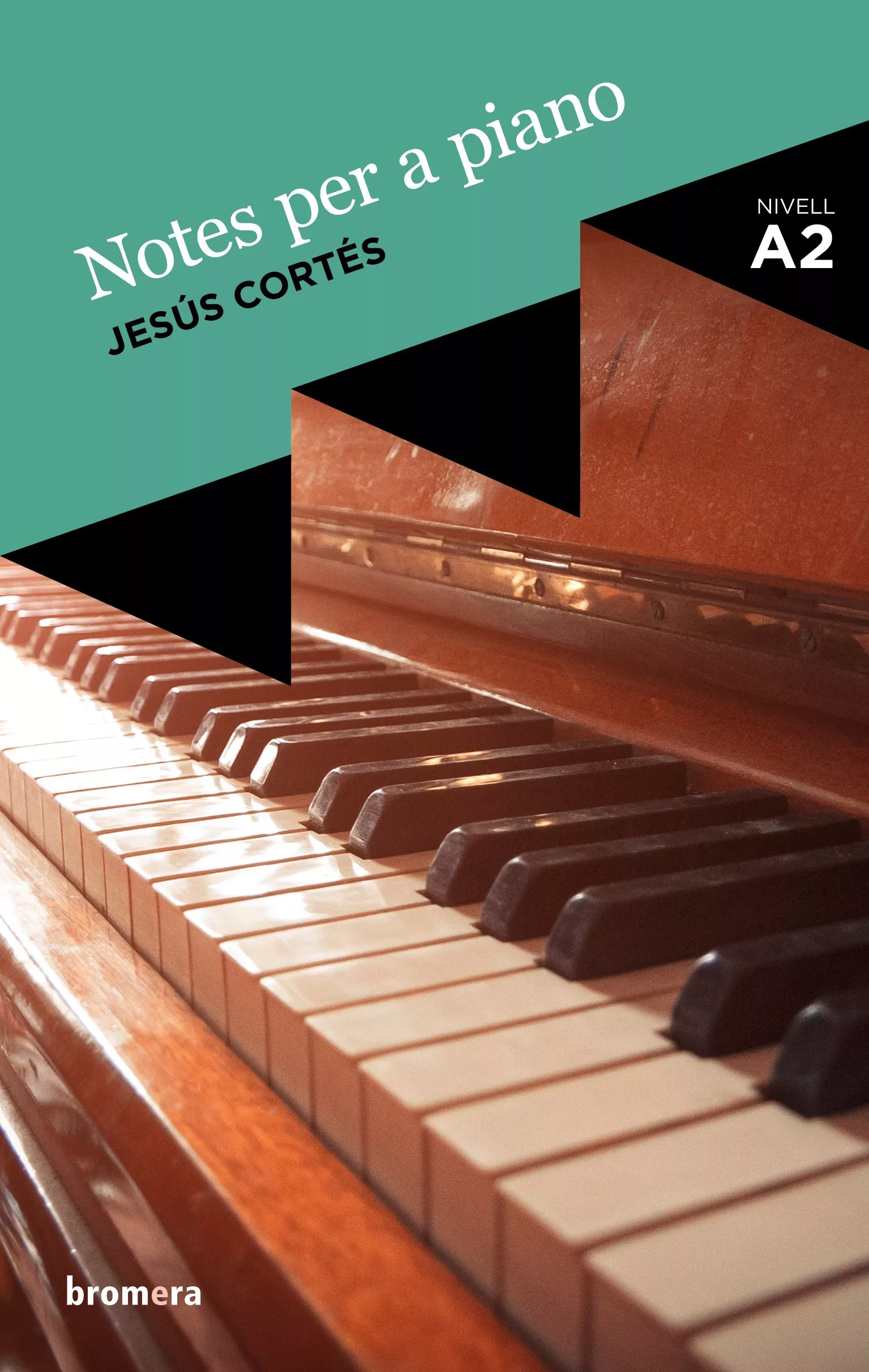 Portada del Libro Escala A2 - Notes Per A Piano de Jesus Cortes Zarzoso - 9788490263785