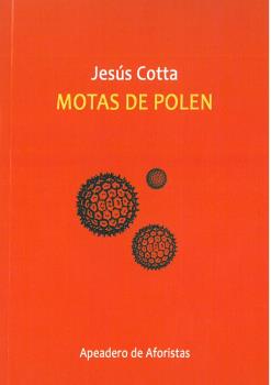 Portada del Libro Motas De Polen de Jesus Cotta Lobato - 9788412127126