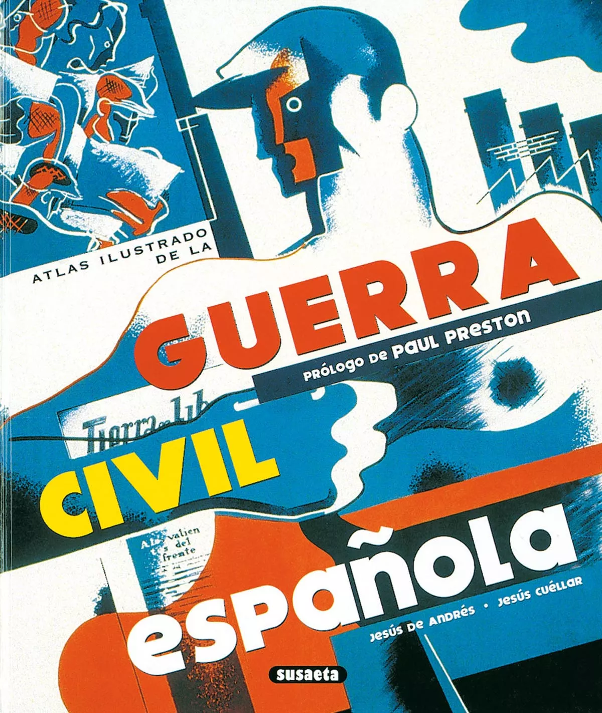 Portada del Libro Atlas Ilustrado De La Guerra Civil Española de Jesus Cuellar Menezo - 9788430551934