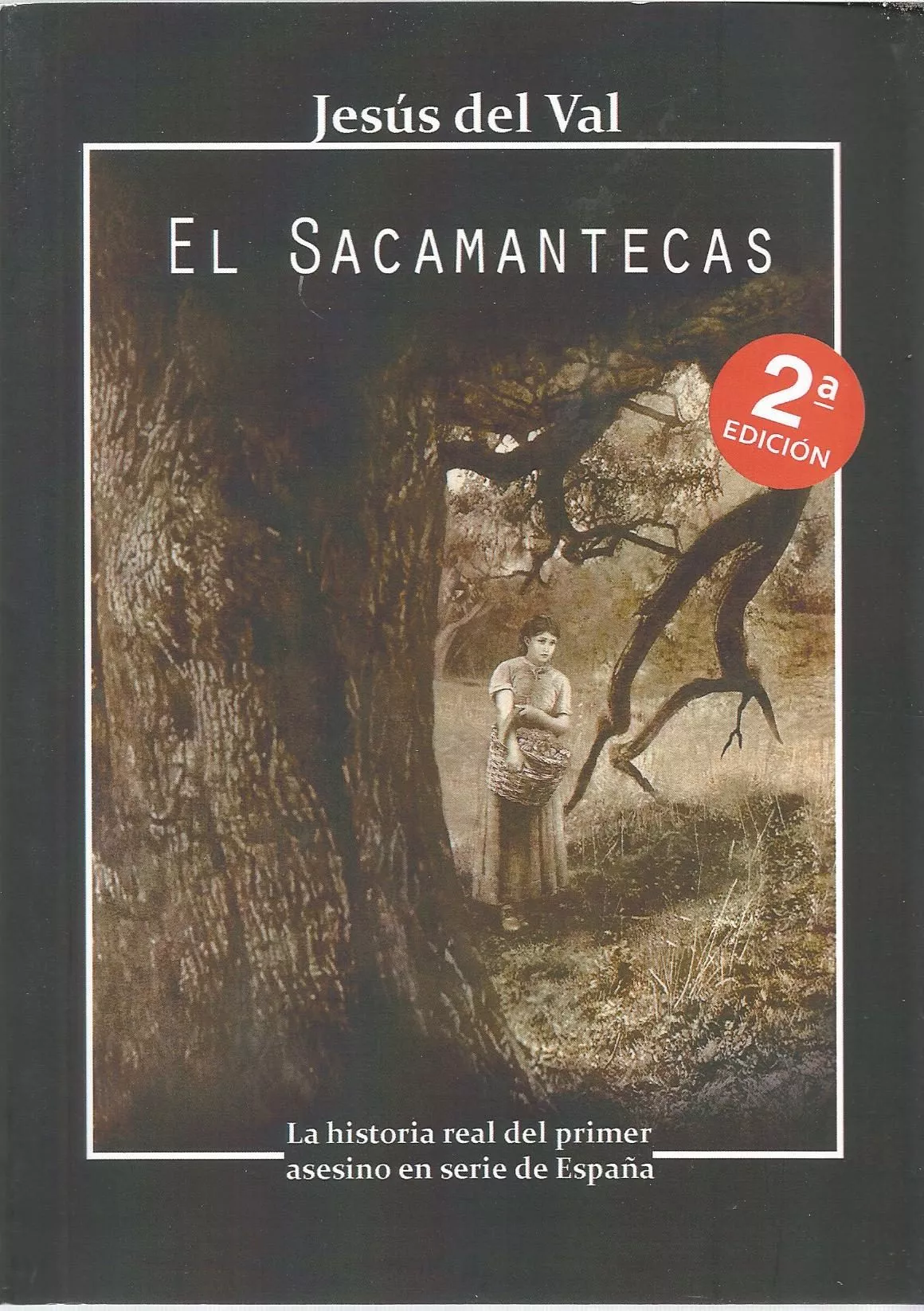 Portada del Libro El Sacamantecas de Jesus Del Val - 9788469783542