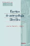 Portada del Libro Escritos De Antropologia Filosofica de Jesus Garcia Lopez - 9788431324292